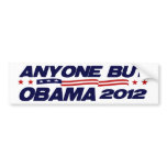 Anyone But Obama 2012 Bumper Sticker