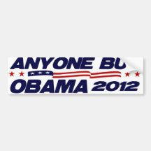 Anyone But Obama 2012 Bumper Sticker