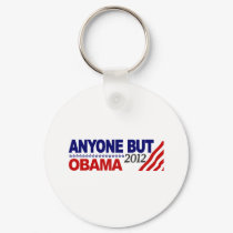 Anyone But Obama 2012 keychains by worldsfair Anyone But Obama 2012 keychains
