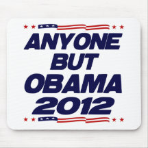 Anyone But Obama 2012 Mouse Pad