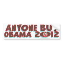 Anyone But Obama 2012 t-shirts and gear Bumper Stickers