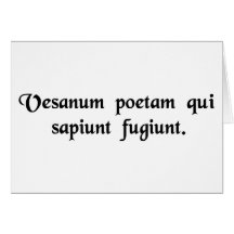 Anyone with a brain flees a versifying poet. greeting cards