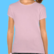 Anything boys can do, I can do BETTER! t-shirts