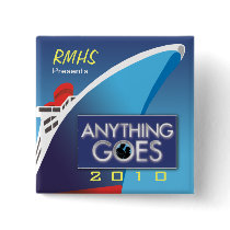 Anything Goes 2010 Square Button 2