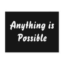 Anything is Possible Post Card