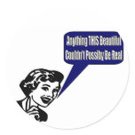Anything THIS Beautiful... Sticker