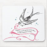 Anything Worth Saying... Mouse Pads