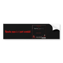 Apache papa 2.1 (part scandal) bumper stickers