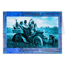 APACHES AND GERONIMO DRIVING A MOTOR CAR CARD