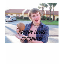 Apathy loves coconuts! t-shirts by dylankylenate Apathy loves coconuts! t-shirts