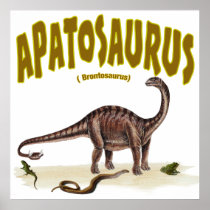 Apatosaurus (brontosaurus ) Poster 30x30"