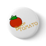APH Buono Tomato Button Badge