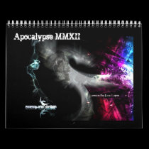 APOCALYPSE MMXII calendars