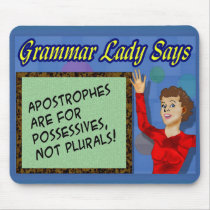 Apostrophes are for Possessives Mousepads