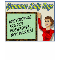 Apostrophes are for Possessives Shirts