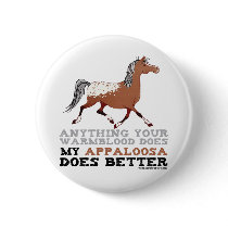 Appaloosas Do It Better buttons by PaintingPony Appaloosas Do It Better buttons