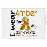 Appendix Cancer I Wear Amber For My Son-In-Law 43 Greeting Cards
