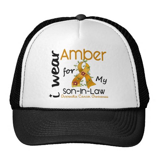 Appendix Cancer I Wear Amber For My Son-In-Law 43 Trucker Hat
