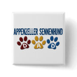 APPENZELLER SENNENHUND DAD Paw Print Pinback Buttons
