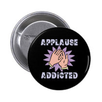 Applause Addicted Button buttons