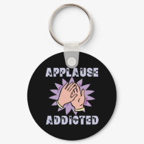 Applause Addicted Keychain