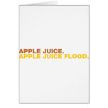 Apple Juice. Apple Juice Flood. Greeting Card