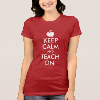 Apple Keep Calm and Teach On T-shirt