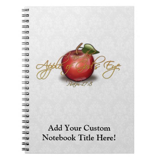 Apple of God's Eye, Christian Notebooks