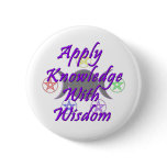 Apply Knowledge With Wisdom Buttons