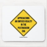 Approaching Unfixed Reality In Postmodern Era Sign Mouse Pads