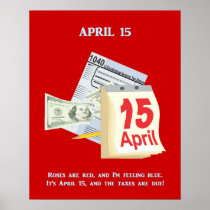 april-15-roses-are-red-and-im-feeling-blue posters