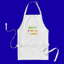 April 1st Sucker aprons
