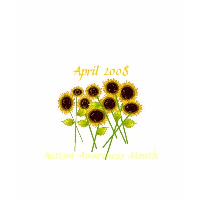APRIL 2008 AUTISM AWARENESS MONTH Tee