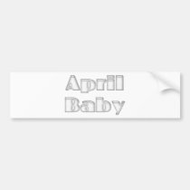 April Baby bumper stickers