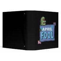 April Fool 3 Ring Binder