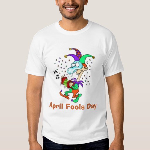 april fool shirt