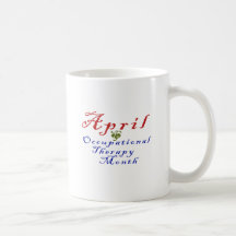 April is Occupational Therapy Month Coffee Mug