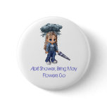 April Showers Pinback Buttons