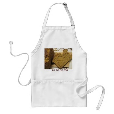 Apron: RYE TO DIE FOR by barbsbooks