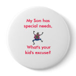 aq, My Son has special needs, What's your kid's... buttons