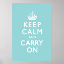Aqua Blue Keep Calm and Carry On Posters