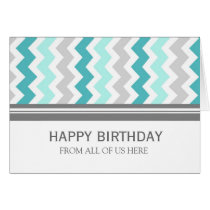 Aqua Grey Chevron Business From Group Birthday Greeting Card