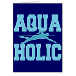 AQUAHOLIC GREETING CARDS