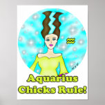 Aquarius Chicks Rule! Print