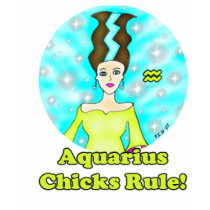 Aquarius Chicks Rule! t-shirts by Victoreeah Aquarius Chicks Rule! t-shirts