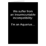 Aquarius Incompatibility Greeting Card