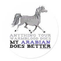 Arabians Do It Better Round Sticker