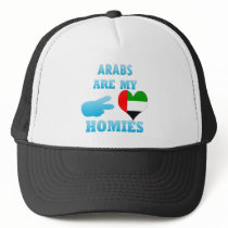arabs are my Homies Trucker Hat