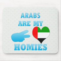 arabs are my Homies Mouse Pad