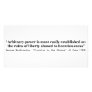 Arbitrary Power Quote by George Washington Photo Card